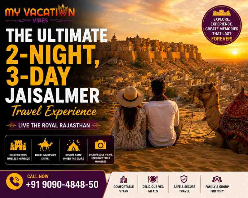  The Ultimate 2-Night, 3-Day Jaisalmer Travel Experience