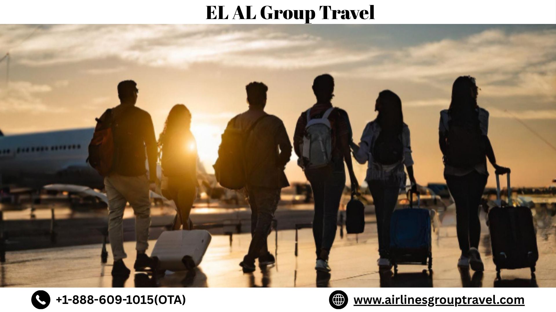  What Are the Benefits of EL AL for Group Travel?