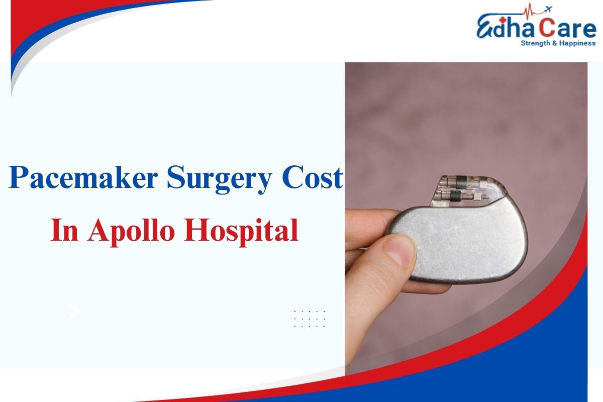  Pacemaker Surgery Cost in Apollo Hospital
