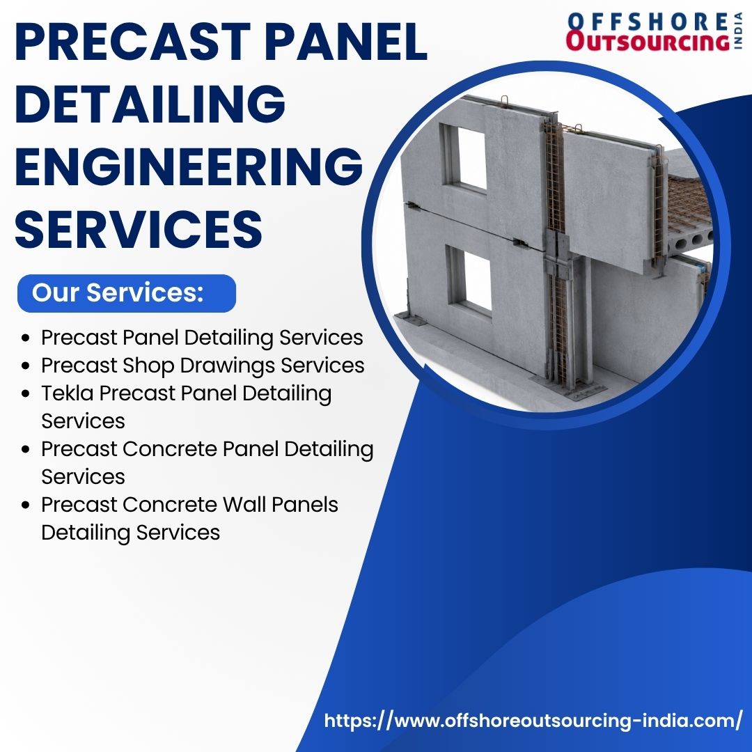  Advanced Precast Panel Detailing Engineering Services for Architectural and Structural Designs