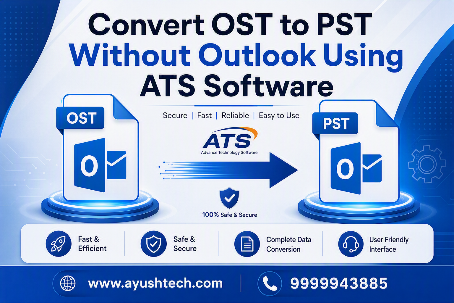  ATS OST to PST Converter – Convert and Recover OST Files Easily
