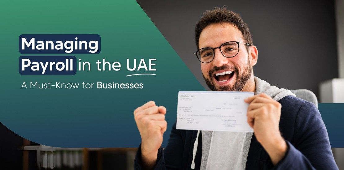  Payroll Process in UAE: Guide, Steps and Procedure