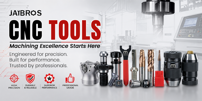  Jaibros - Leading Supplier of CNC Tools, Machine Accessories & Power Tools