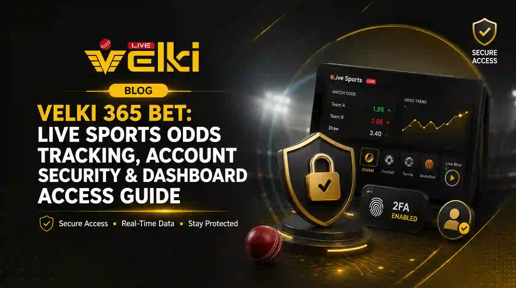  Velki 365 Bet Account security guide