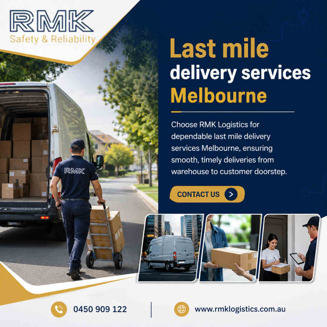  Last mile delivery services Melbourne | Warehousing and distribution Melbourne