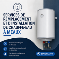  Services de remplacement et d'installation de chauffe-eau à Meaux