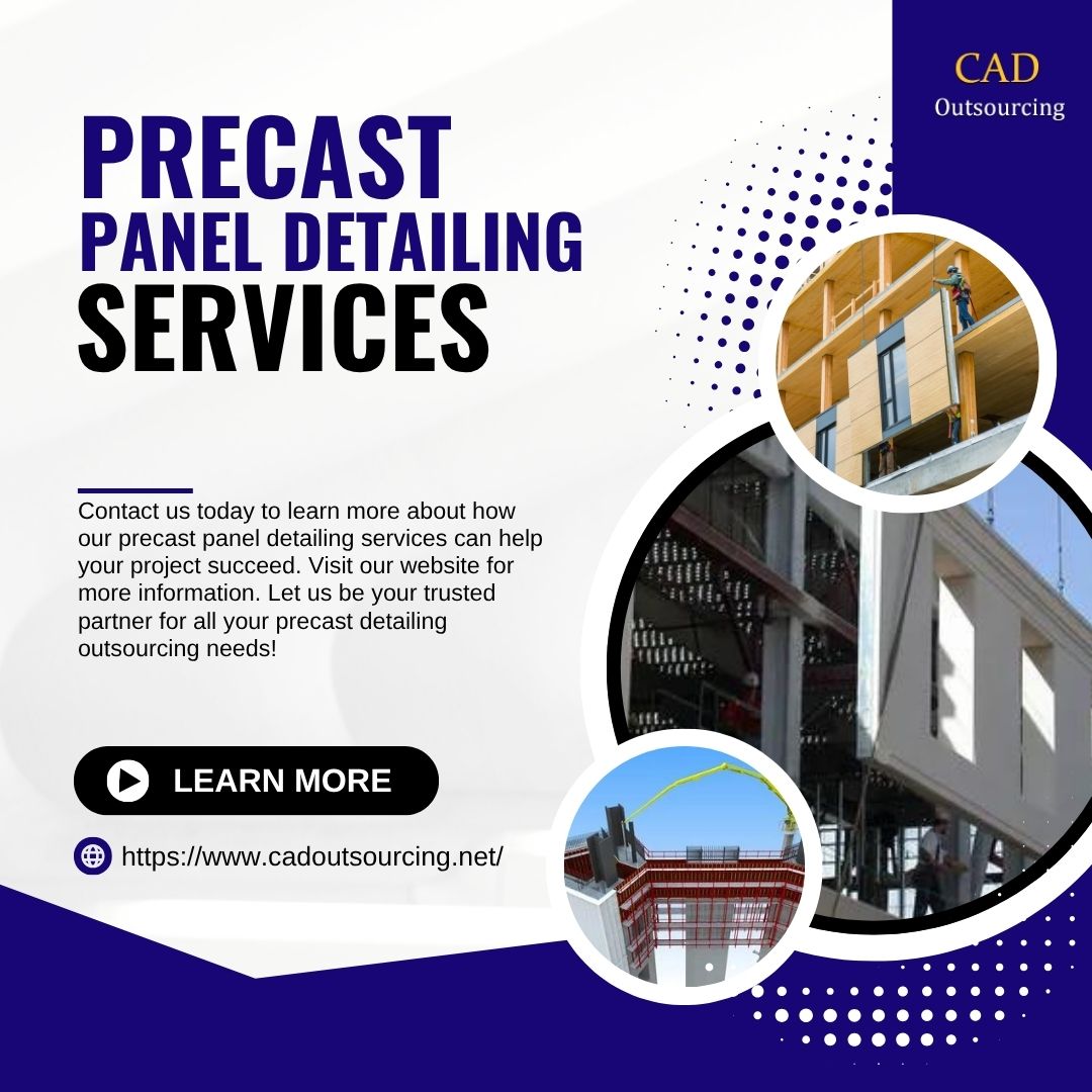  Outsource Precast Panel Detailing Services to Expert Detailers