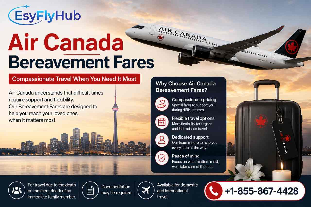  Air Canada Bereavement Fares: Eligibility, Rules & Booking Guide
