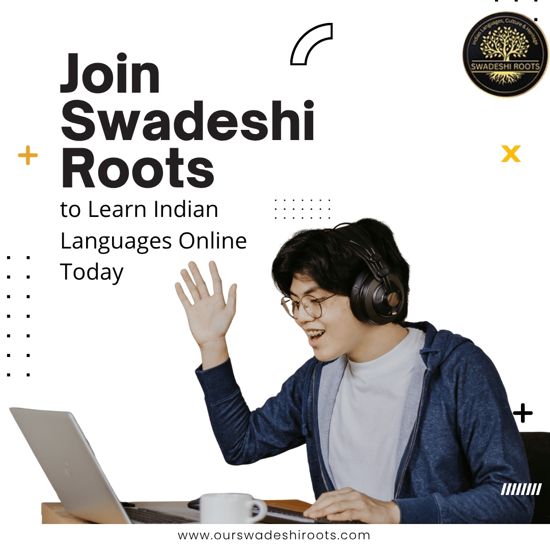  Join Swadeshi Roots to Learn Indian Languages Online Today