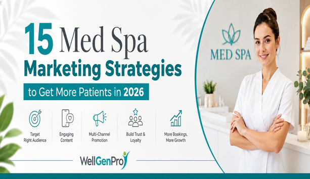  15 Med Spa Marketing Strategies to Get More Patients in 2026 Tips