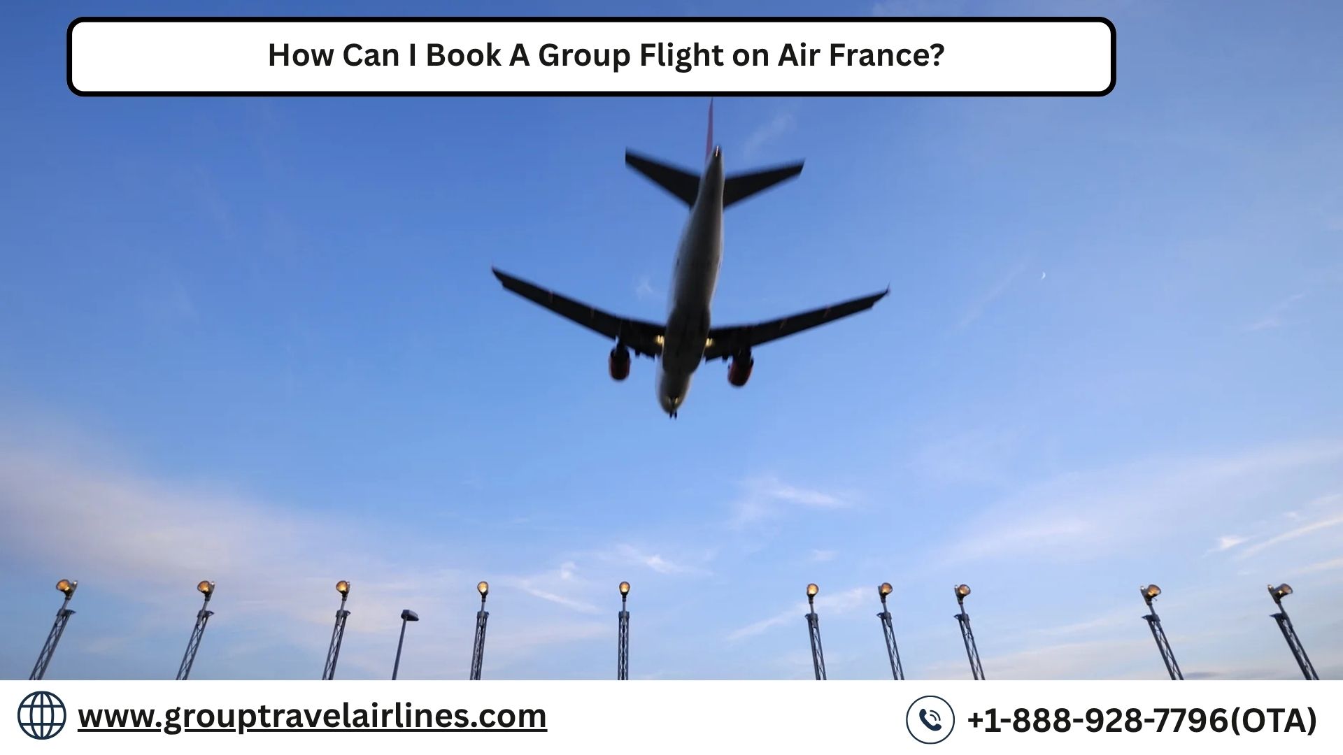  How Can I Book A Group Flight on Air France?