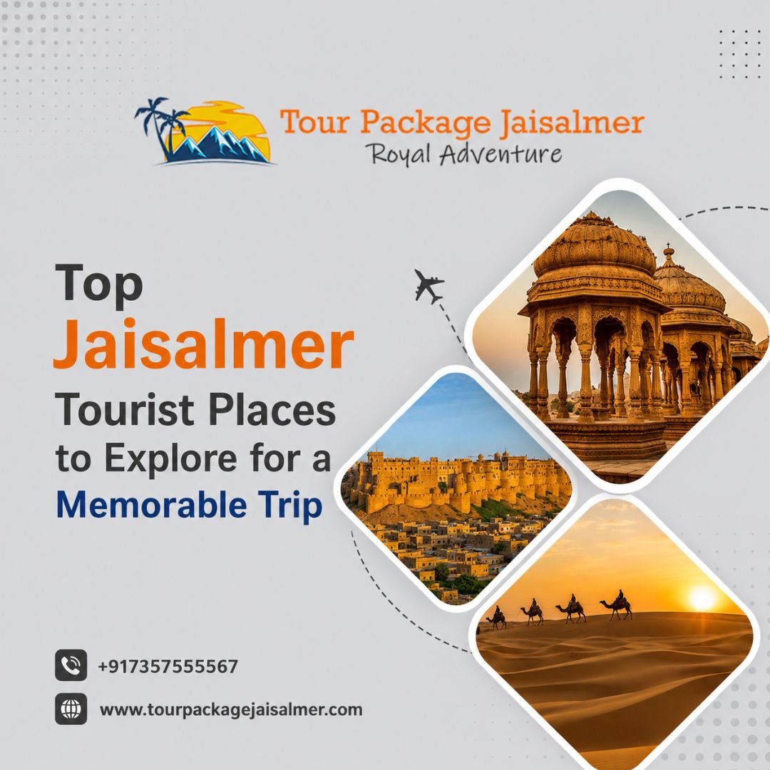  Top Jaisalmer Tourist Places to Explore for a Memorable Trip