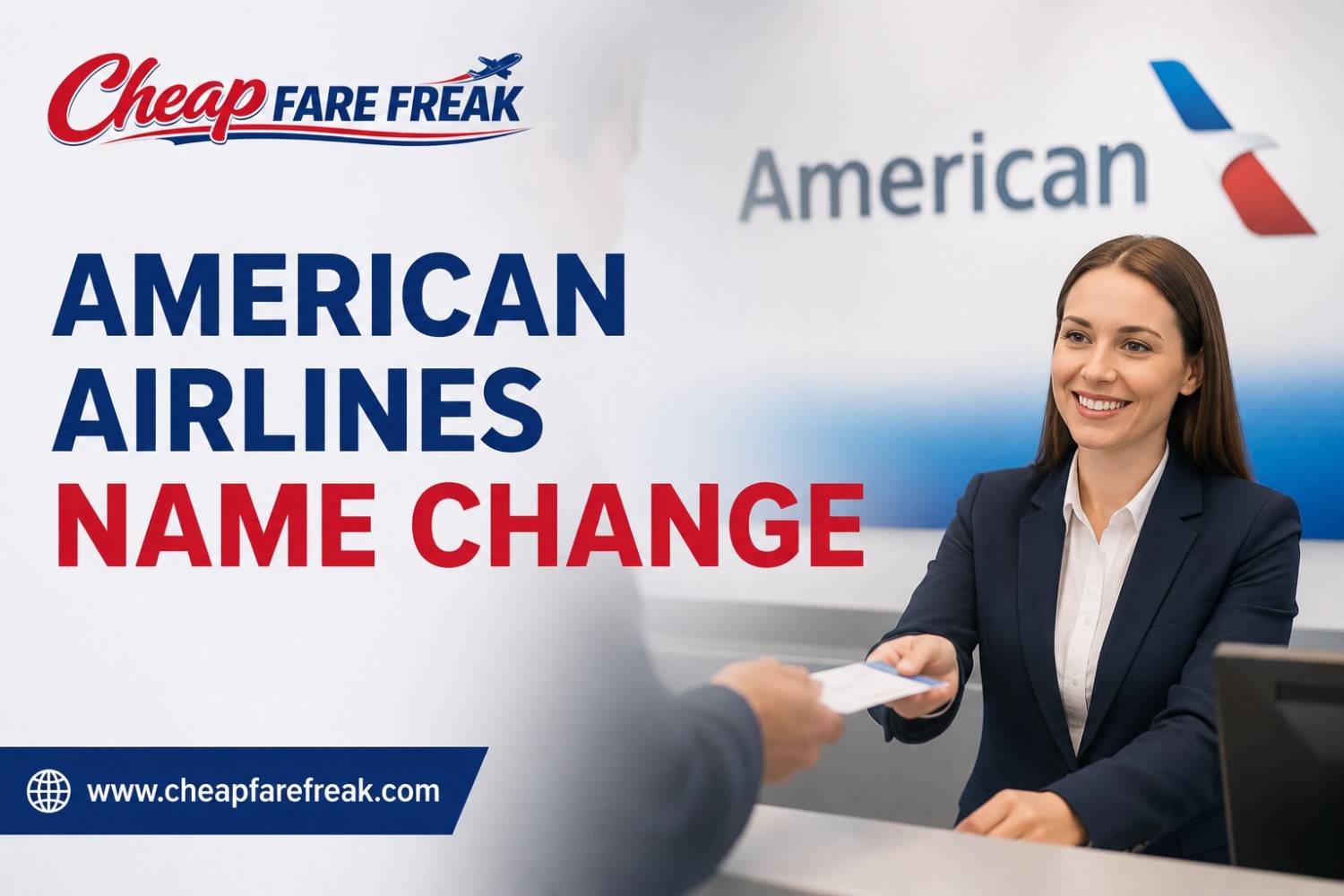  American Airlines Name Change 2026 — One Call Can Fix Your Ticket Name Fast and Free