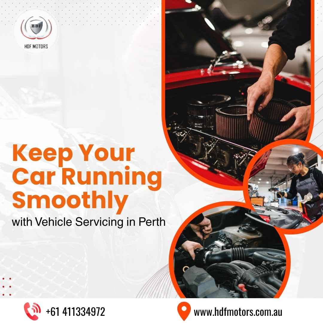  Keep Your Car Running Smoothly with Vehicle Servicing in Perth