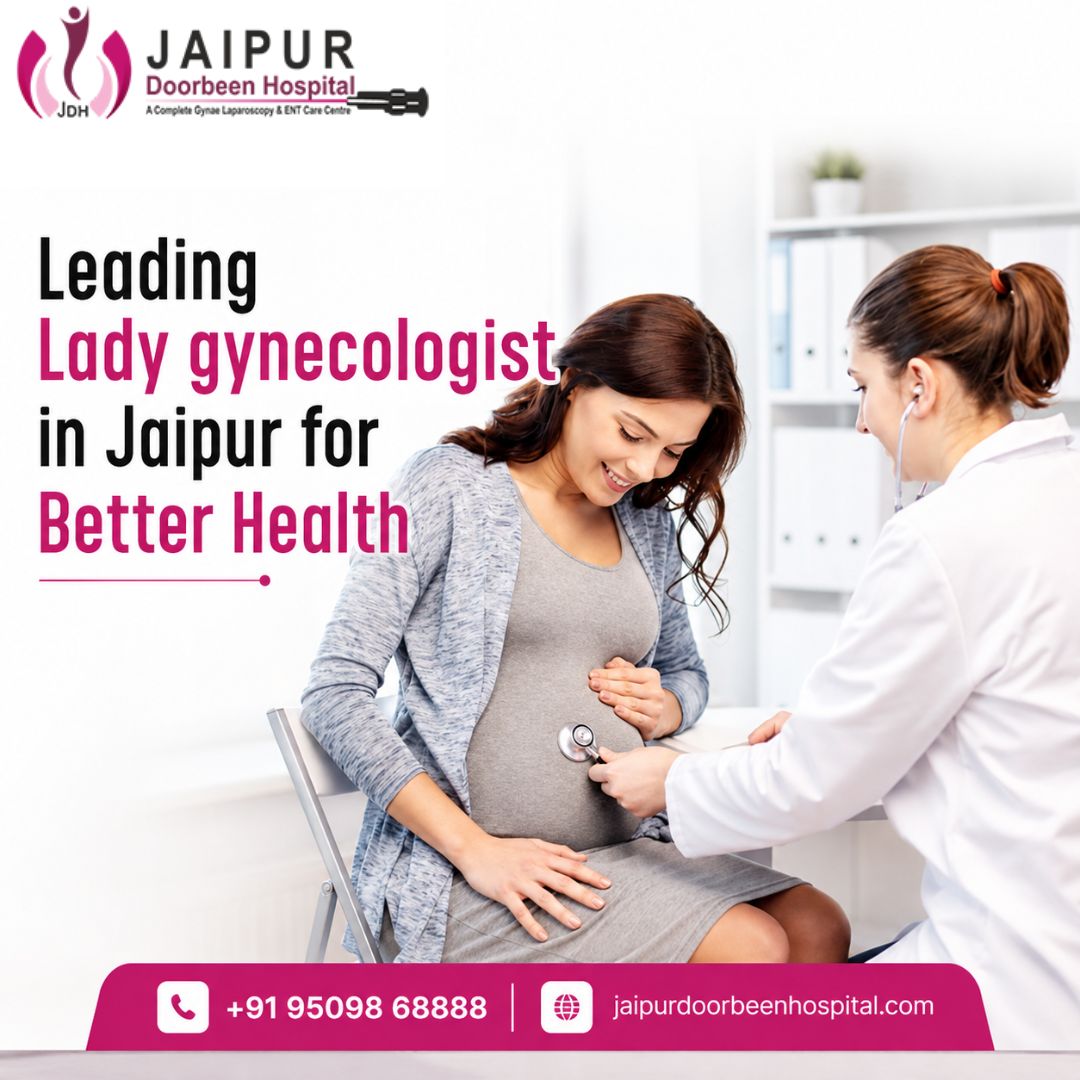  Leading Lady gynecologist in Jaipur for Better Health