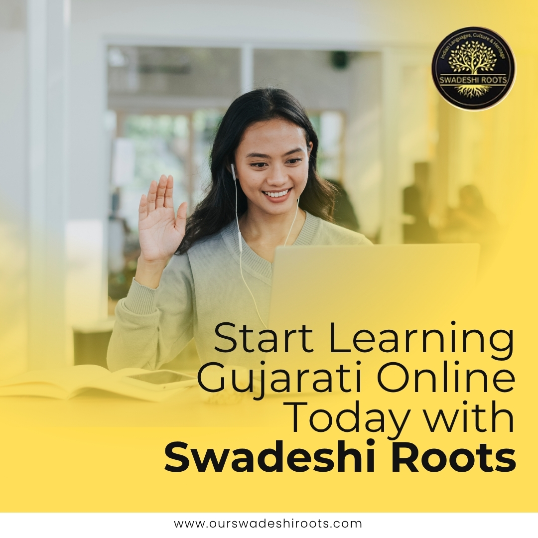  Start Learning Gujarati Online Today with Swadeshi Roots