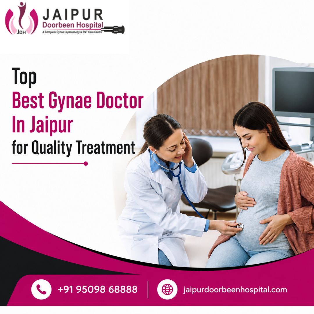  Top Best Gynae Doctor In Jaipur for Quality Treatment