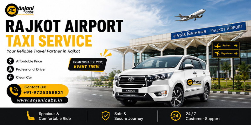  Rajkot Airport Taxi Service | 24/7 Pickup & Drop Service
