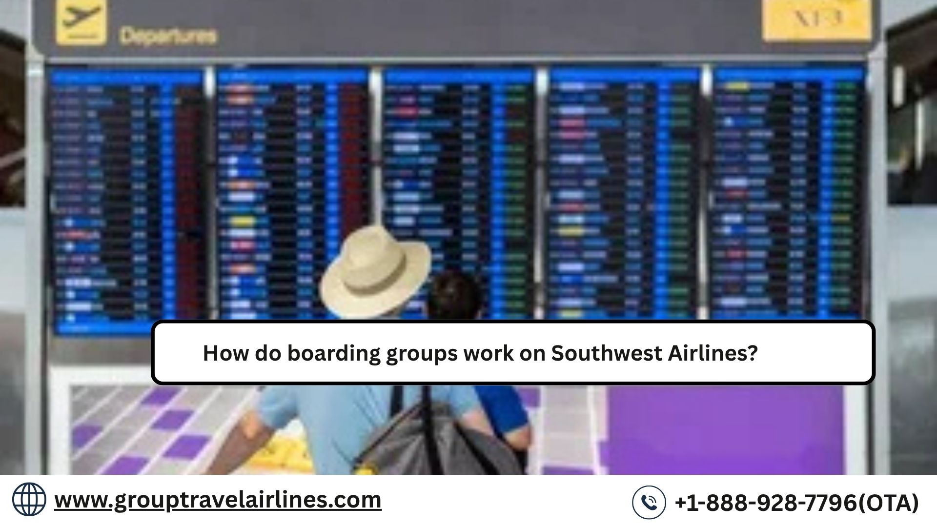  How do boarding groups work on Southwest Airlines?
