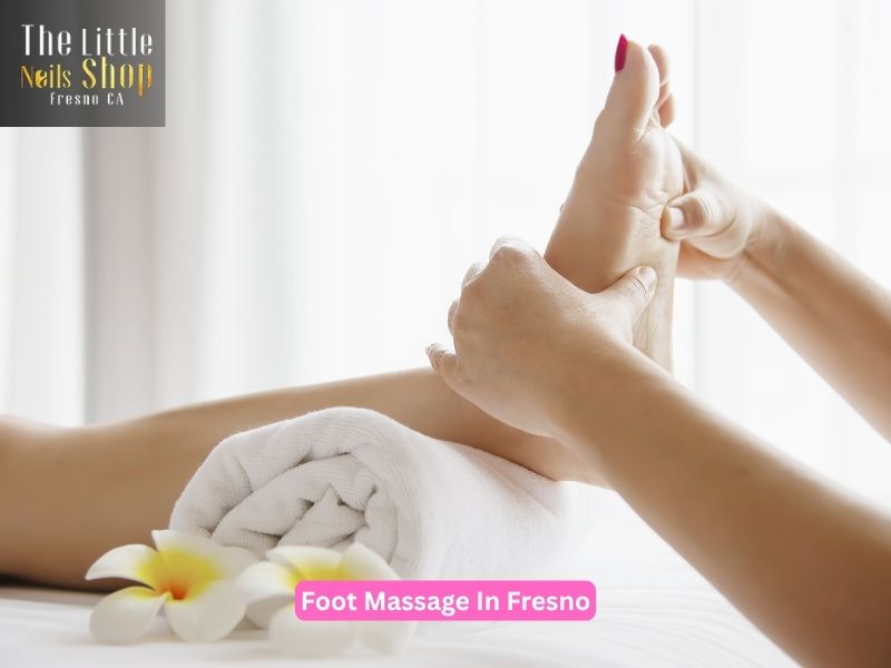  Discover the Benefits of the Best Foot Massage in Fresno