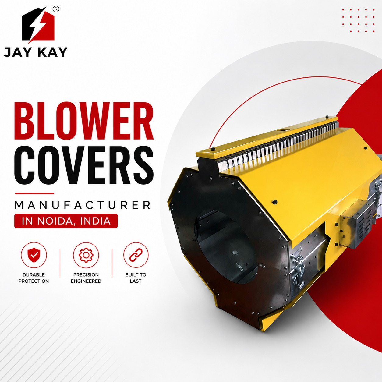  Blower Covers Manufacturer in Noida, India