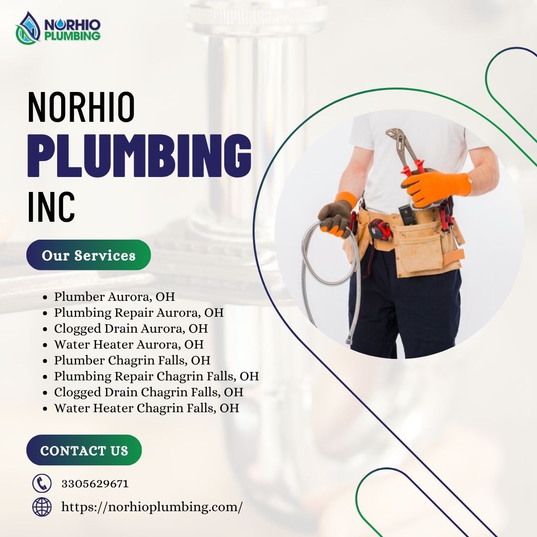  Top Plumber Aurora, OH & Chagrin Falls, OH | Norhio Plumbing Inc.