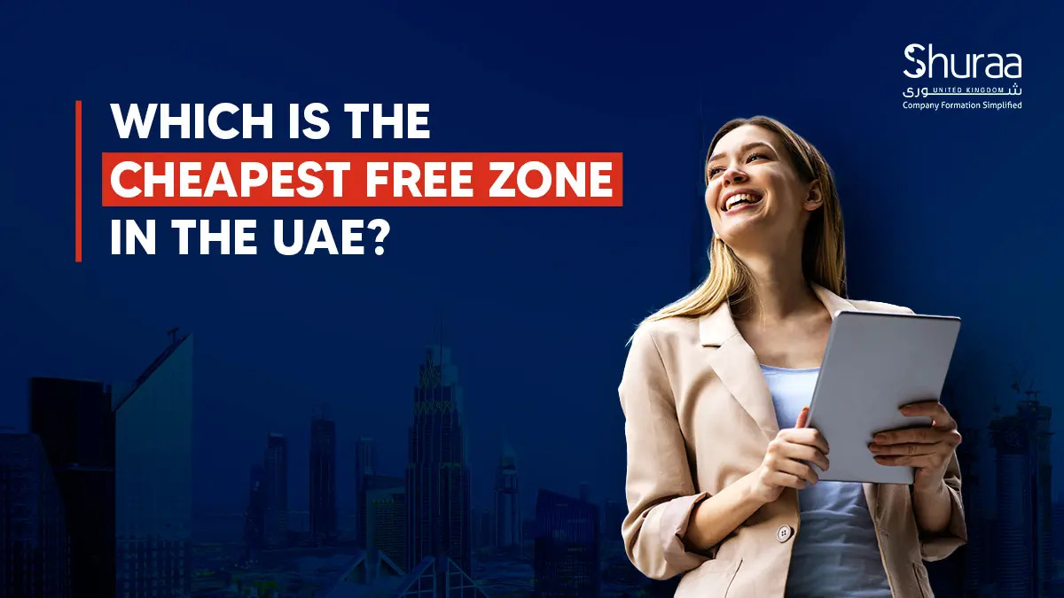  Cheapest UAE Free Zone for Small Businesses