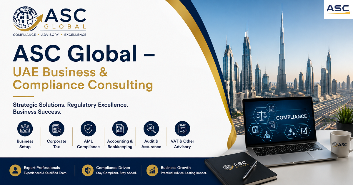  ASC Global – UAE Business & Compliance Consulting