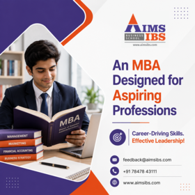  For a Realistic and Industry-Aligned MBA, Pick AIMS IBS