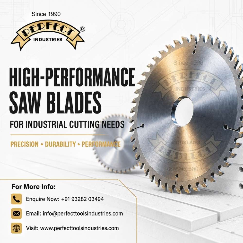 High-Performance Saw Blades for Industrial Cutting Needs | Perfect Tools Industries