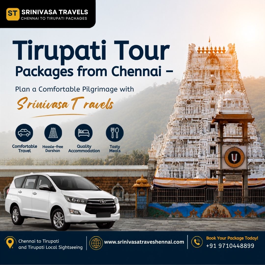  Affordable Tirupati Tour Packages from Chennai – Srinivasa Travels