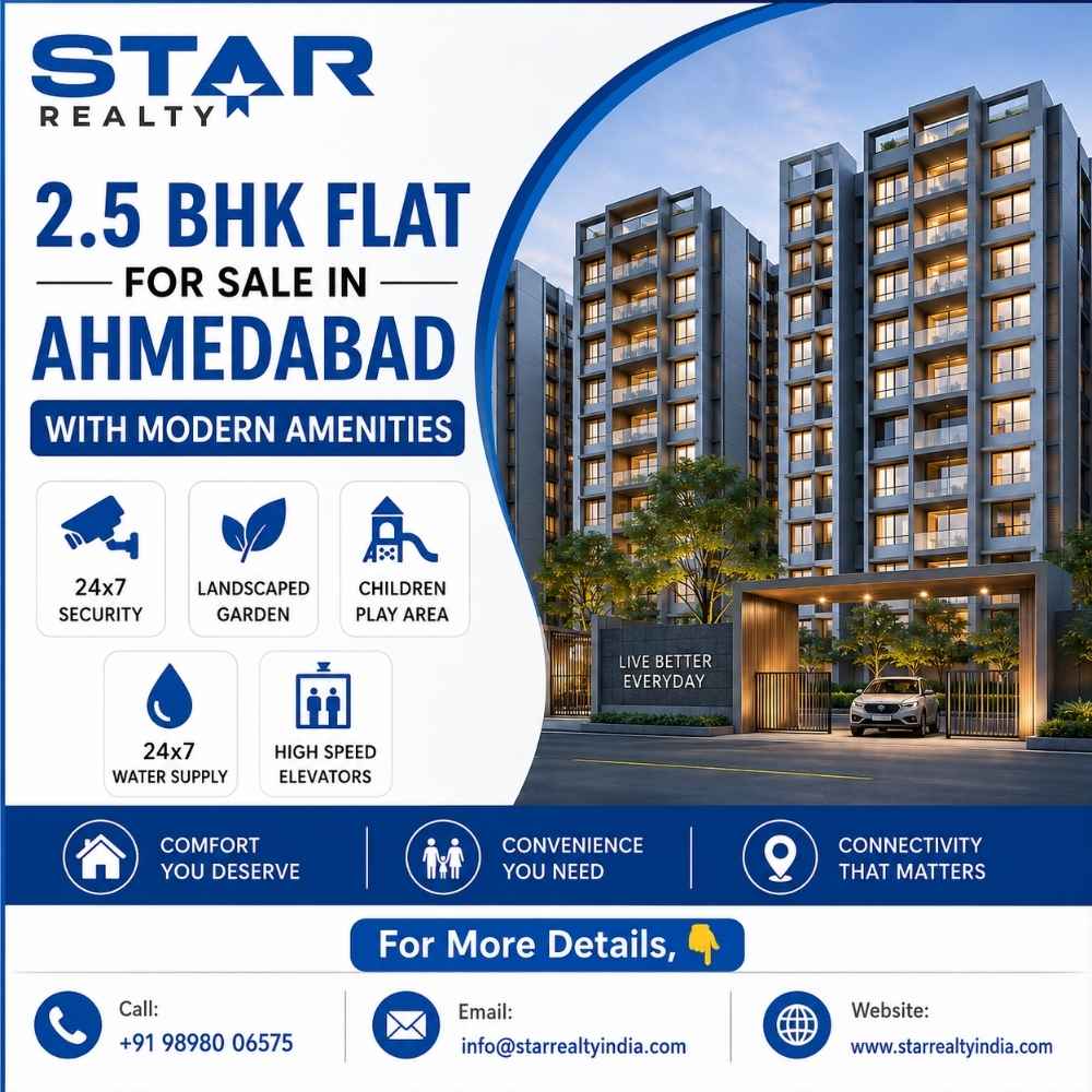  2.5 BHK Flat for Sale in Ahmedabad with Modern Amenities | Star Realty India