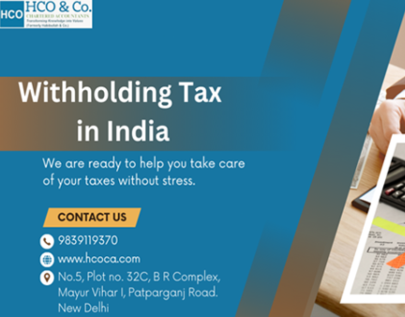  Withholding tax in India for Clear and Hassle-Free Compliance