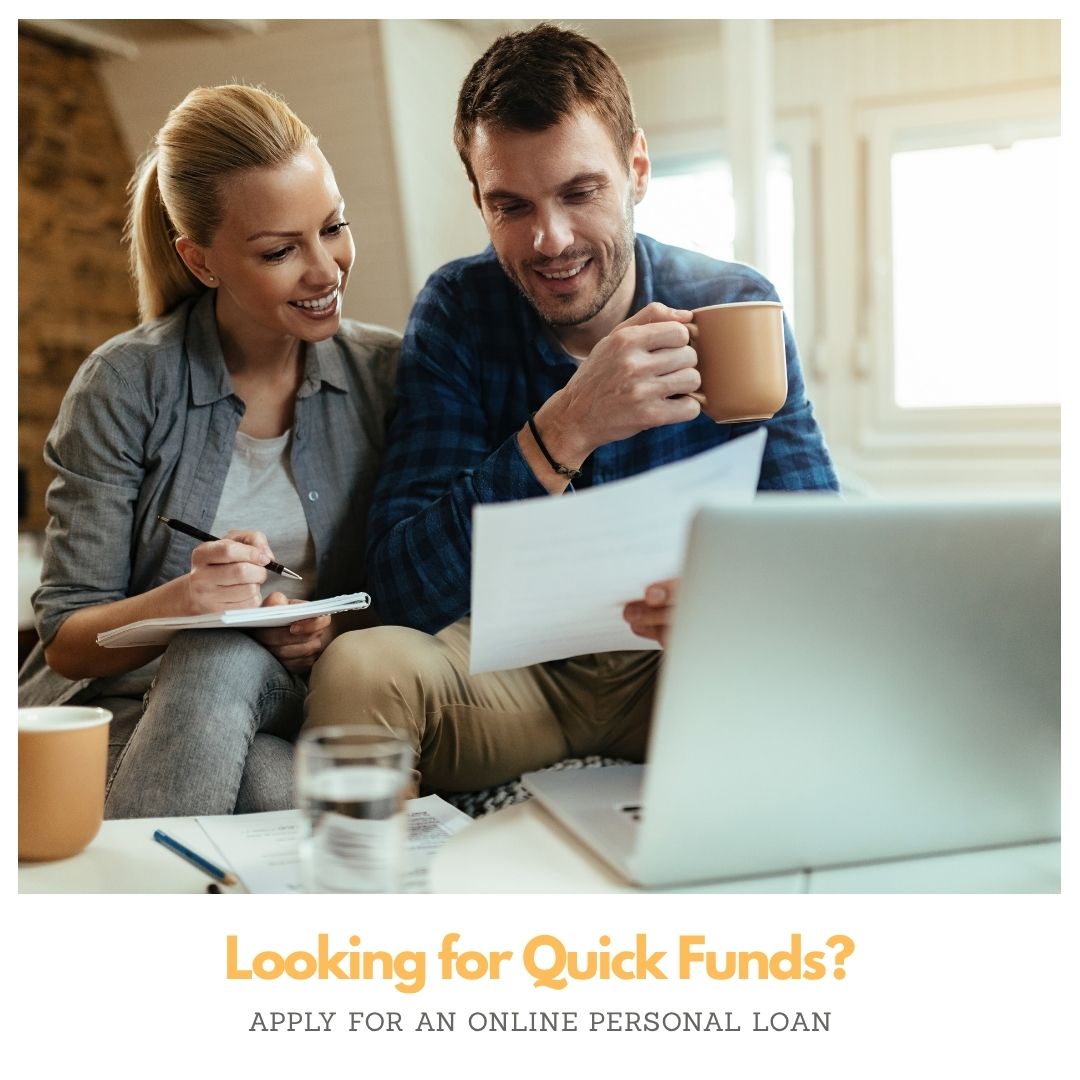  Looking for Quick Funds? Apply for an Online Personal Loan