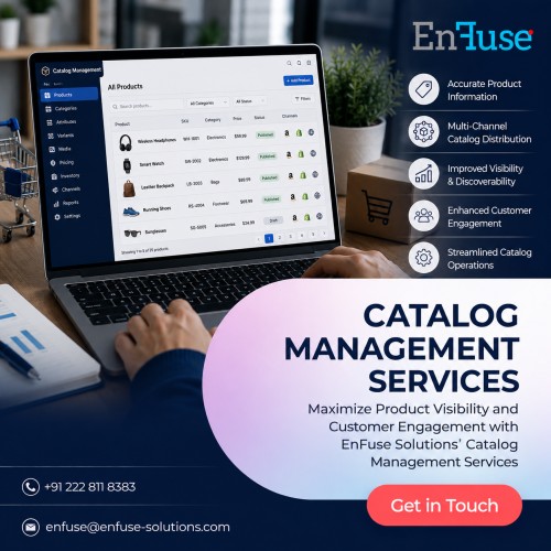  Maximize Product Visibility with EnFuse Solutions’ Catalog Management Services
