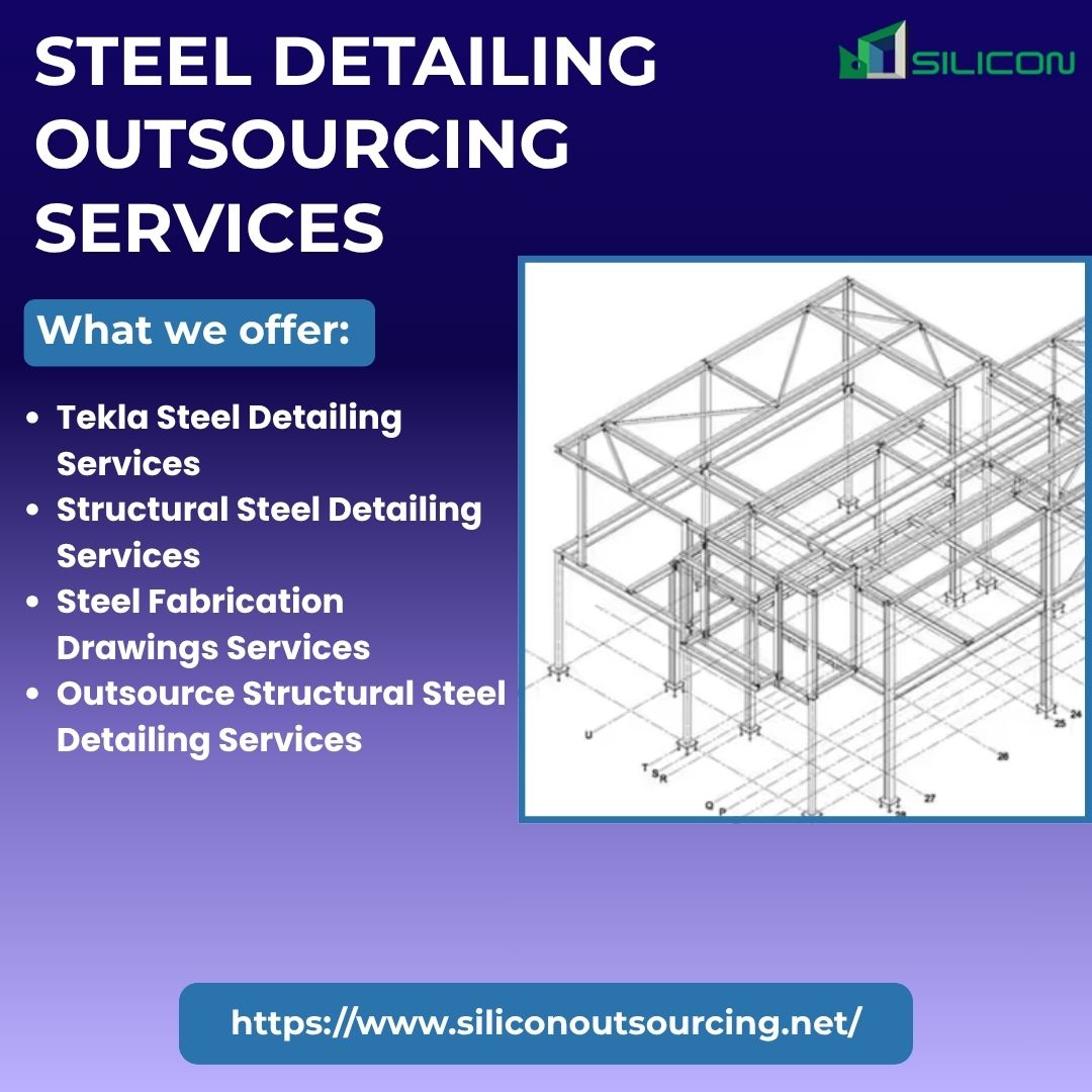  Reliable Steel Detailing Outsourcing for Detailing Projects
