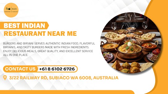  Best Indian Restaurant Near Me – Authentic Indian Food, Biryani & Burgers in Subiaco, Perth