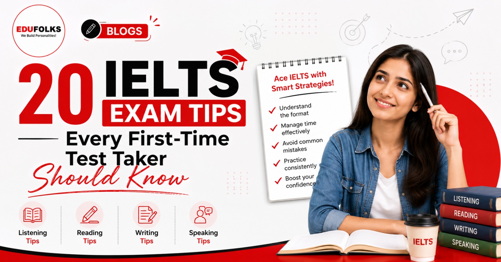  IELTS Exam Tips for First-Time Test Takers