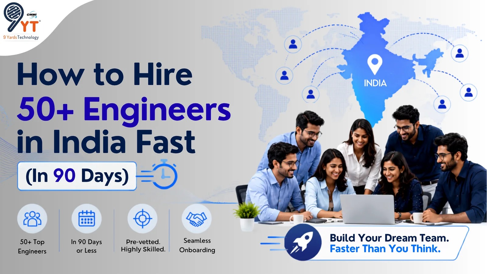  Hire 50+ Engineers in India: Build Your Team in 90 Days
