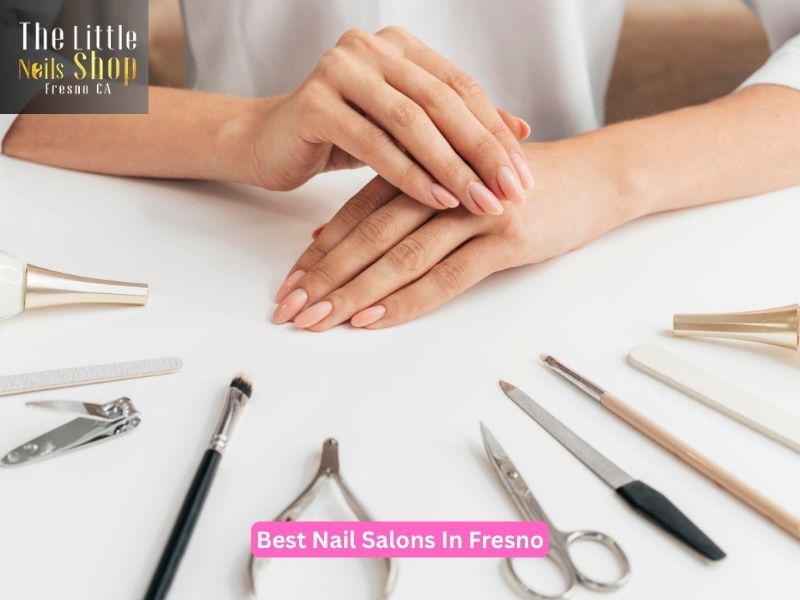  Elegant Beauty Experiences at the Best Nail Salons in Fresno