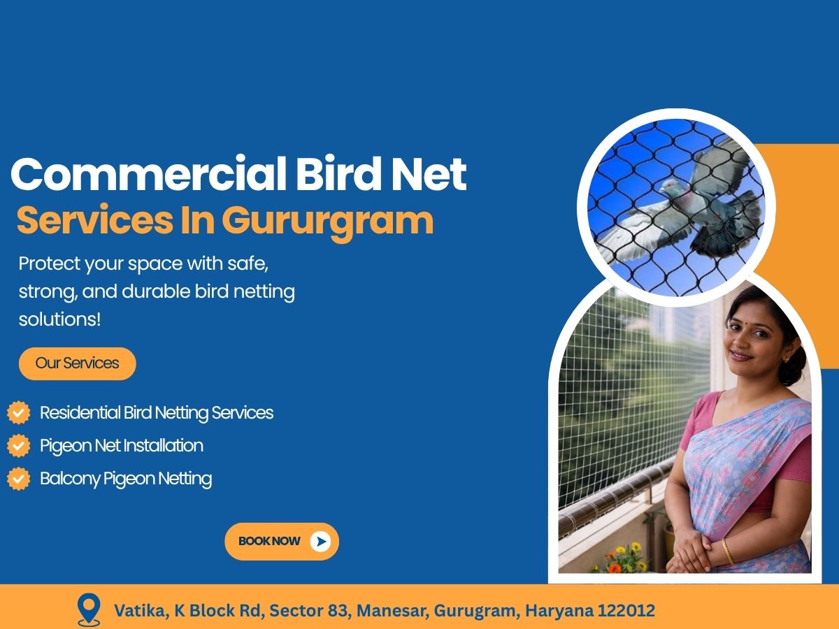  Trusted Commercial Bird Net Services in Gurugram