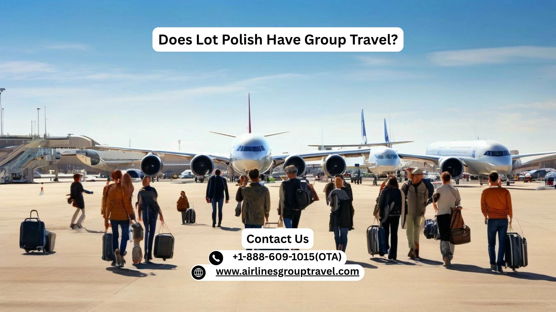  Does LOT Polish Have Group Travel?