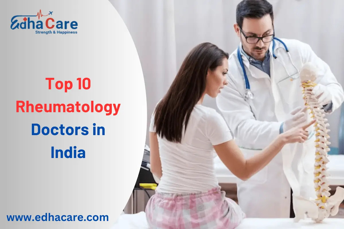  Top Rheumatology Doctors in India 2025