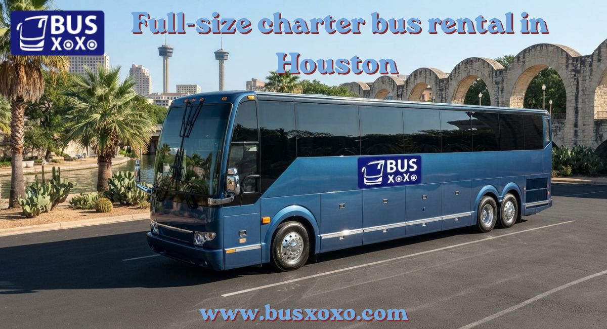  Full-size Charter Bus Rental in Houston for Comfortable Large Group Trips
