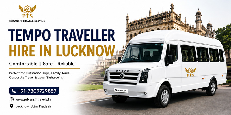  Tempo Traveller Hire in Lucknow | Priyanshi Travel Service