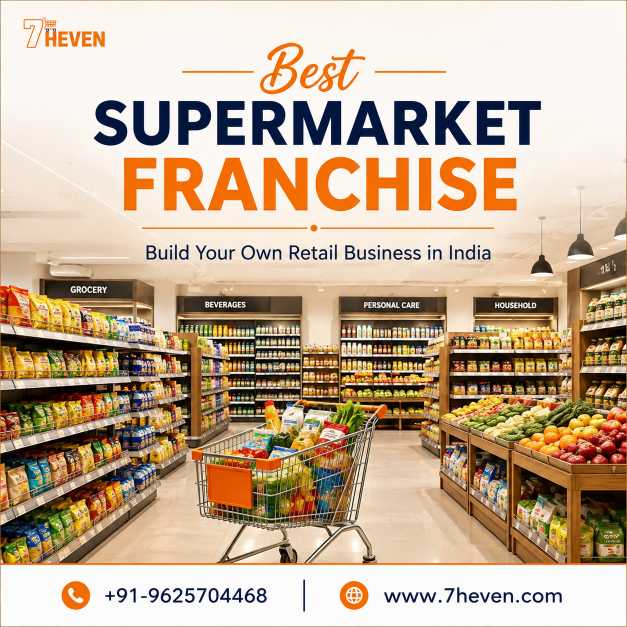  Best Supermarket Franchise – Build Your Own Retail Business in India