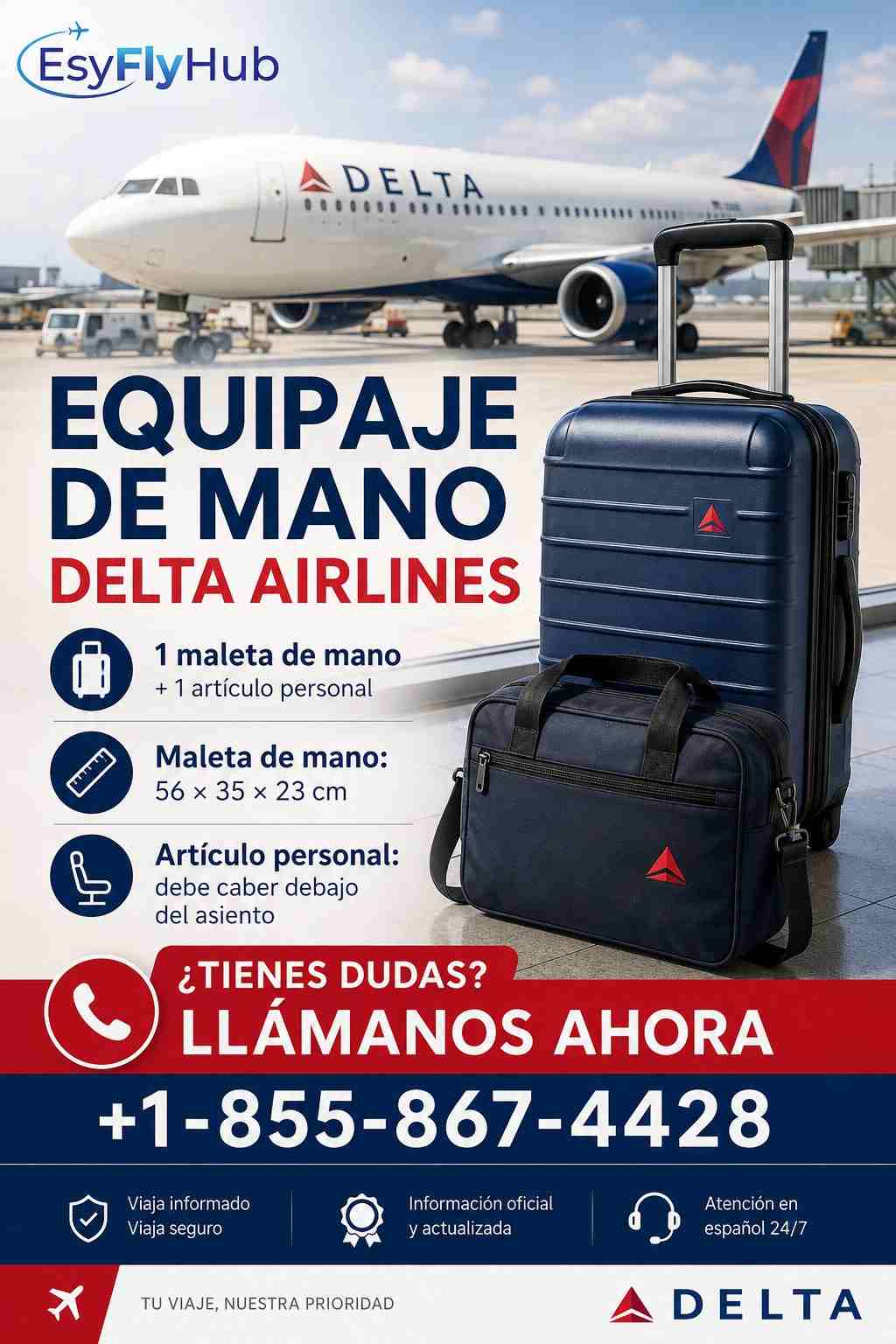  ¿Qué tamaño debe tener el equipaje de cabina de Delta?