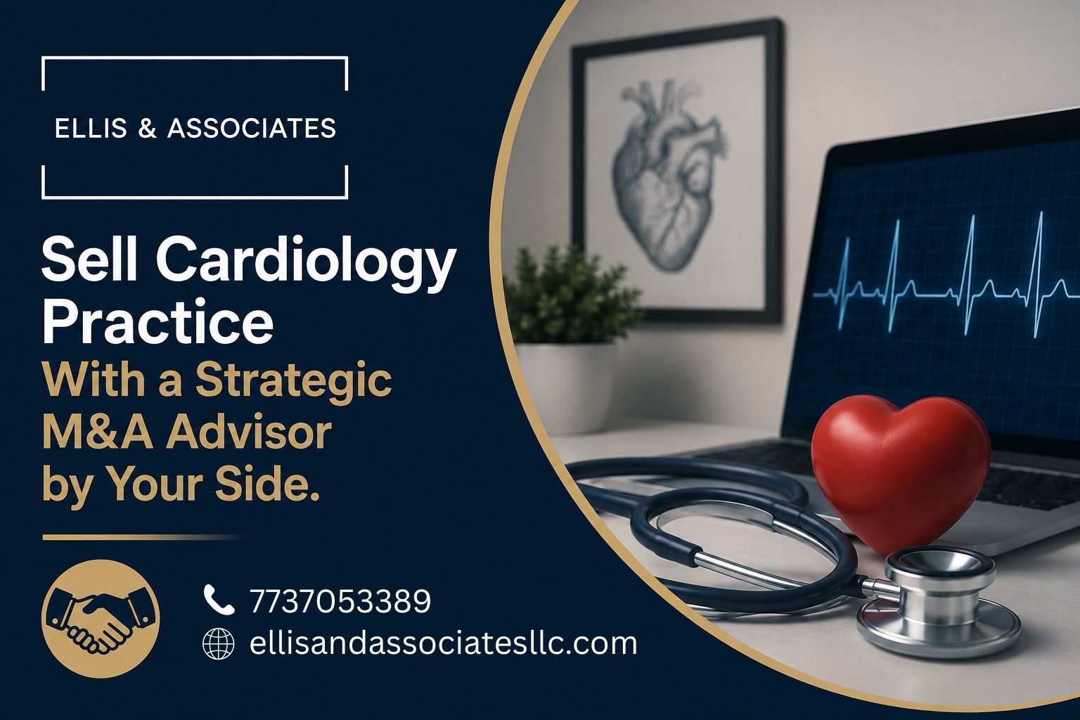  Sell Cardiology Practice With a Strategic M&A Advisor by Your Side