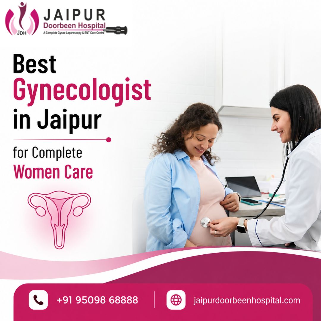  Best Gynecologist in Jaipur for Complete Women Care
