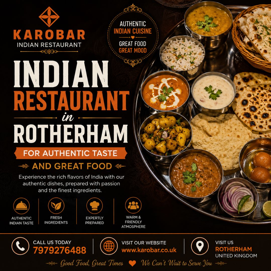  Indian Restaurant in Rotherham for Authentic Taste and Great Food